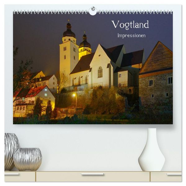 Vogtland - Impressionen (hochwertiger Premium Wandkalender 2027 DIN A2 quer) Kunstdruck in Hochglanz