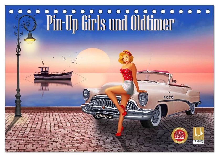 Pin-Up Girls und Oldtimer by Mausopardia (Tischkalender 2027 DIN A5 quer) CALVENDO Monatskalender