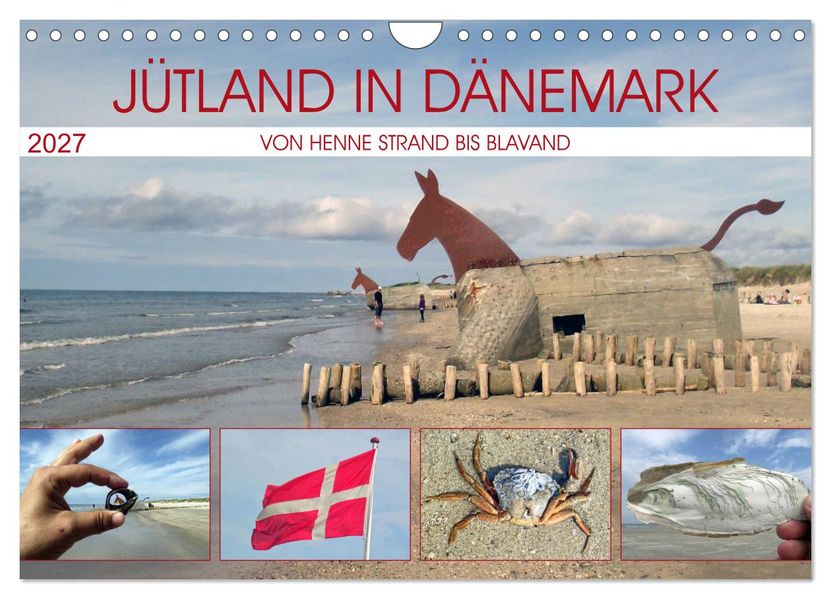 Jütland in Dänemark - Von Henne Strand bis Blavand (Wandkalender 2027 DIN A4 quer) CALVENDO Monatskalender