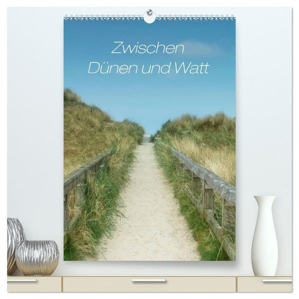 Zwischen Dünen und Watt / Geburtstagskalender (hochwertiger Premium Wandkalender 2027 DIN A2 hoch) Kunstdruck in Hochglanz