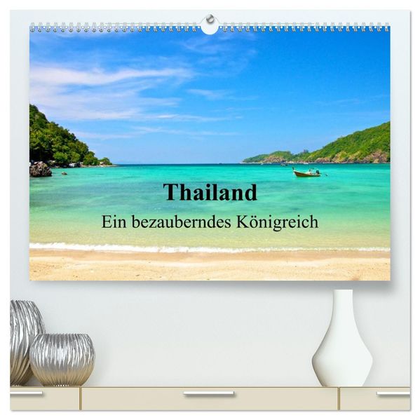 Thailand - Ein bezauberndes Königreich (hochwertiger Premium Wandkalender 2027 DIN A2 quer) Kunstdruck in Hochglanz