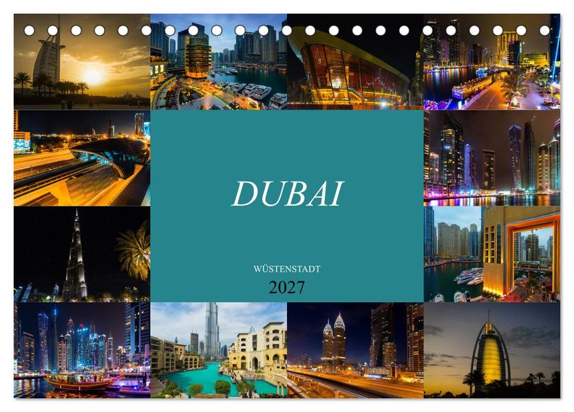 Dubai Wüstenstadt (Tischkalender 2027 DIN A5 quer) CALVENDO Monatskalender