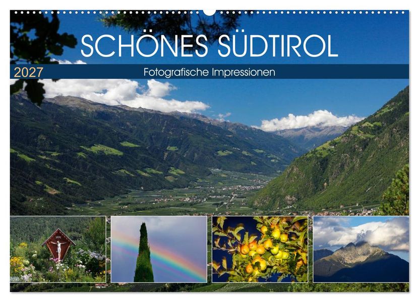 Schönes Südtirol (Wandkalender 2027 DIN A2 quer) CALVENDO Monatskalender