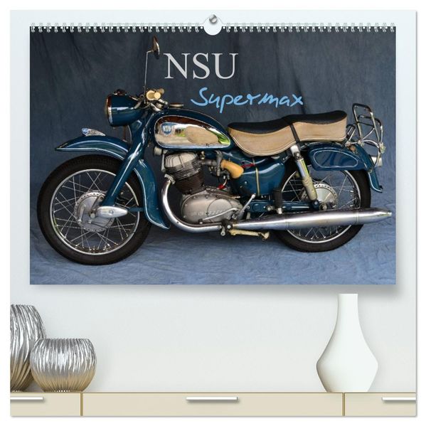 NSU Supermax (hochwertiger Premium Wandkalender 2027 DIN A2 quer) Kunstdruck in Hochglanz