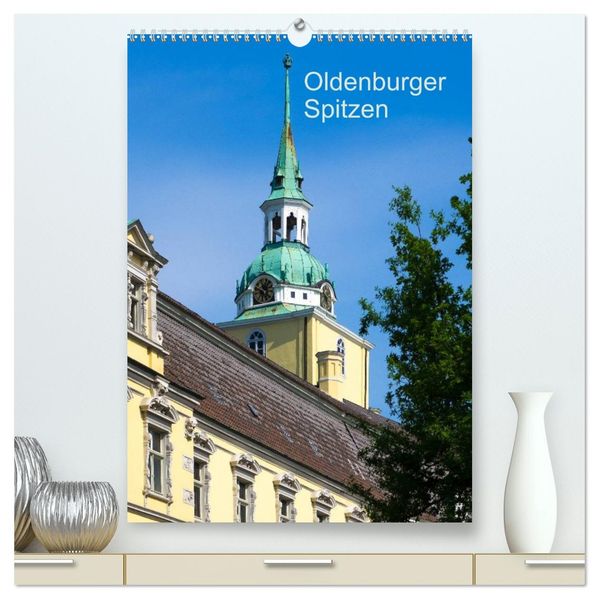 Oldenburger Spitzen (hochwertiger Premium Wandkalender 2027 DIN A2 hoch) Kunstdruck in Hochglanz