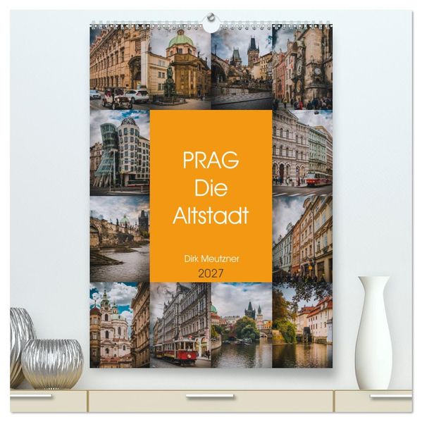 Prag - Die Altstadt (hochwertiger Premium Wandkalender 2027 DIN A2 hoch) Kunstdruck in Hochglanz