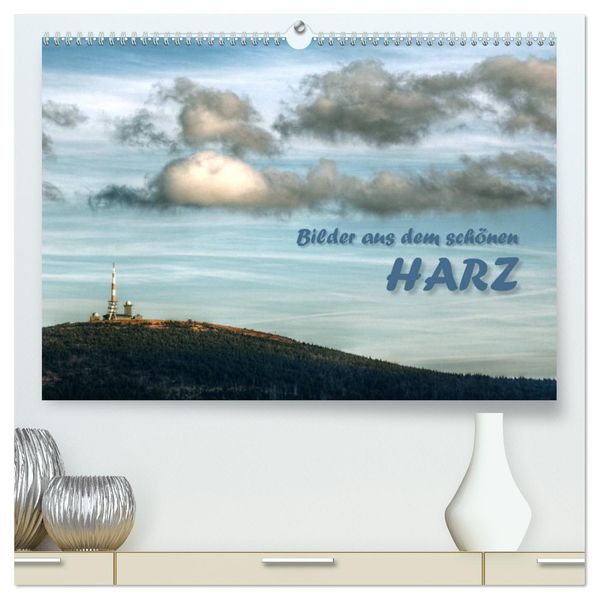 Bilder aus dem schönen Harz (hochwertiger Premium Wandkalender 2027 DIN A2 quer) Kunstdruck in Hochglanz