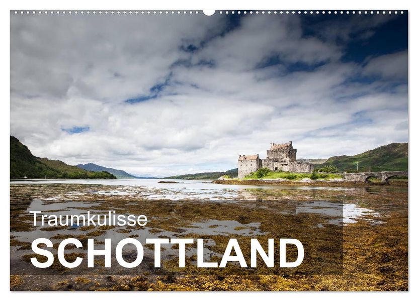 Traumkulisse Schottland (Wandkalender 2027 DIN A2 quer) CALVENDO Monatskalender