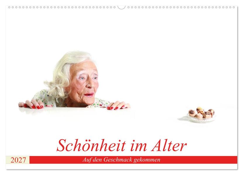 Schönheit im Alter - Auf den Geschmack gekommen (Wandkalender 2027 DIN A2 quer) CALVENDO Monatskalender