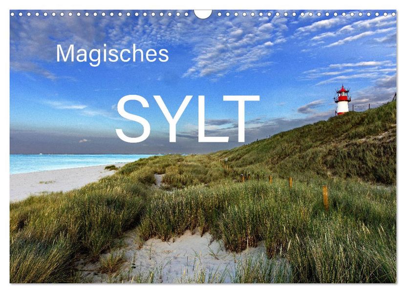 Magisches Sylt (Wandkalender 2027 DIN A3 quer) CALVENDO Monatskalender