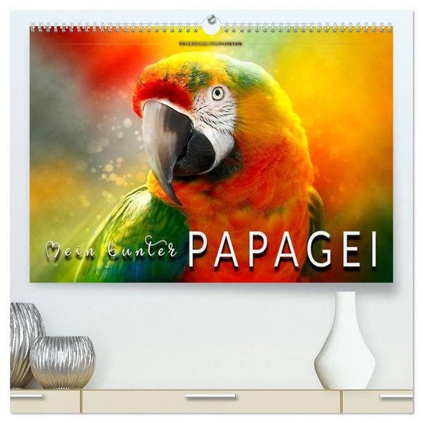 Mein bunter Papagei (hochwertiger Premium Wandkalender 2027 DIN A2 quer) Kunstdruck in Hochglanz