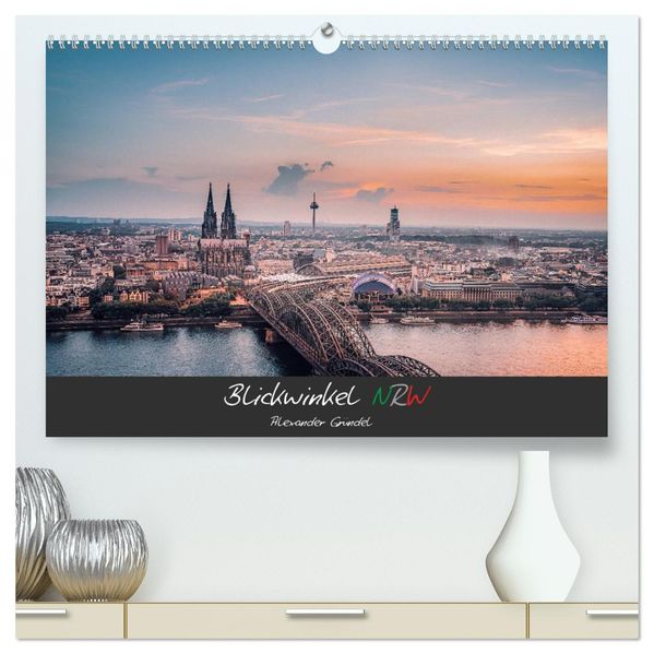 Blickwinkel NRW (hochwertiger Premium Wandkalender 2027 DIN A2 quer) Kunstdruck in Hochglanz