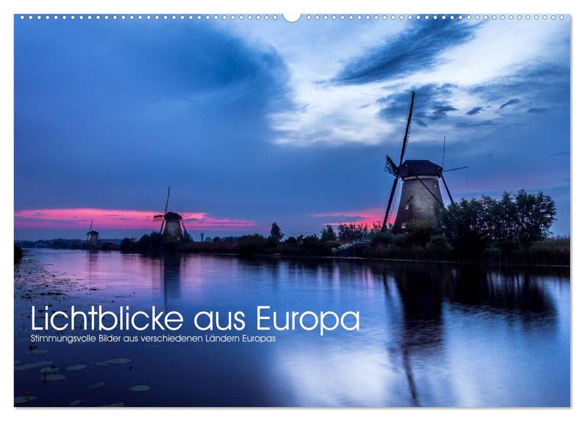 Lichtblicke aus Europa (Wandkalender 2027 DIN A2 quer) CALVENDO Monatskalender