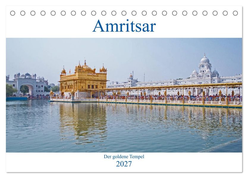 Amritsar - Der goldene Tempel (Tischkalender 2027 DIN A5 quer) CALVENDO Monatskalender