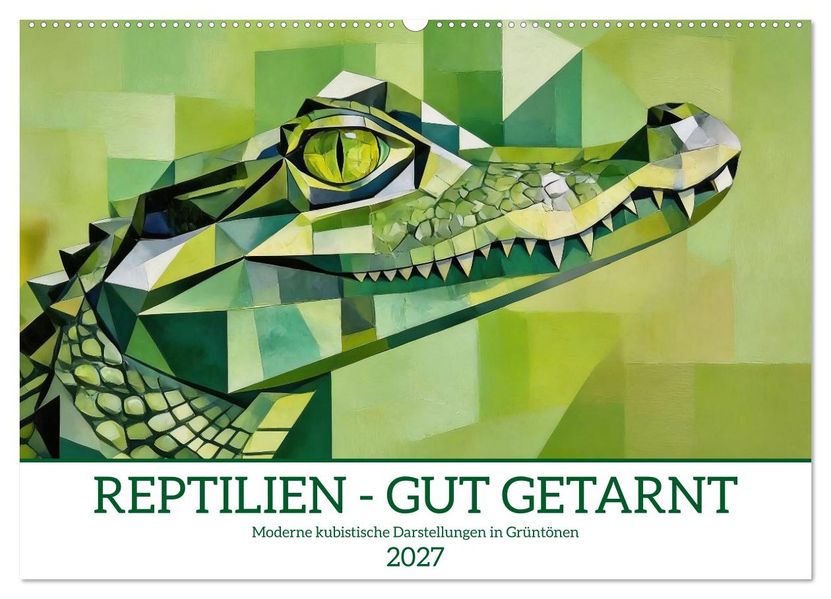 Reptilien - gut getarnt (Wandkalender 2027 DIN A2 quer) CALVENDO Monatskalender