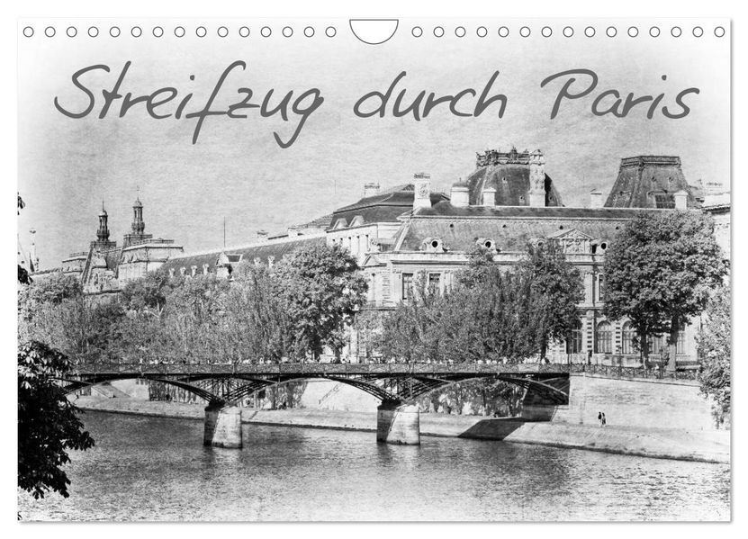 Streifzug durch Paris (Wandkalender 2027 DIN A4 quer) CALVENDO Monatskalender