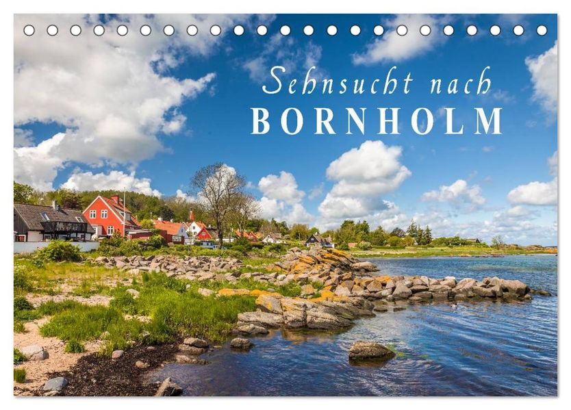 Sehnsucht nach Bornholm (Tischkalender 2027 DIN A5 quer) CALVENDO Monatskalender