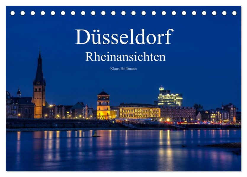Düsseldorf - Rheinansichten (Tischkalender 2027 DIN A5 quer) CALVENDO Monatskalender