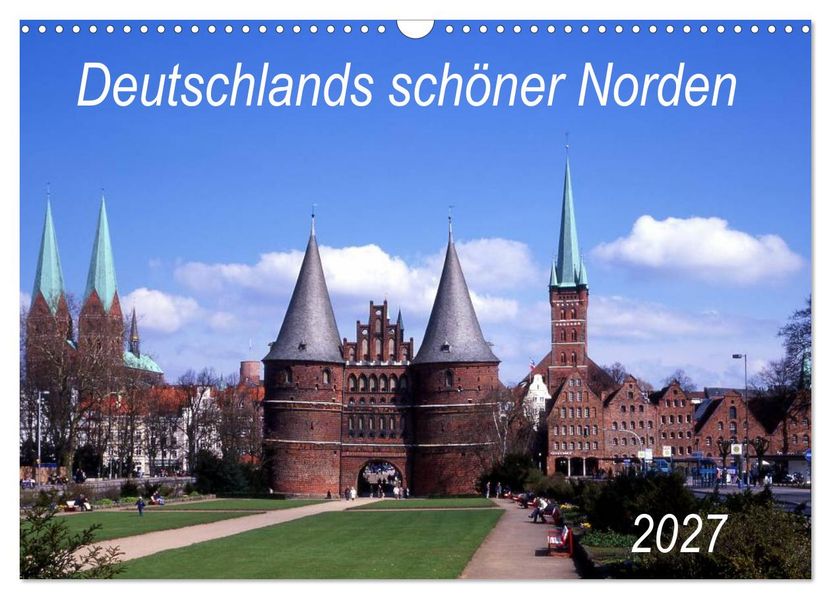 Deutschlands schöner Norden (Wandkalender 2027 DIN A3 quer) CALVENDO Monatskalender