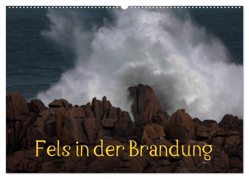 Fels in der Brandung (Wandkalender 2027 DIN A2 quer) CALVENDO Monatskalender