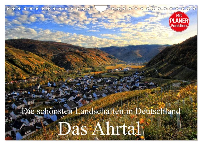 Die schönsten Landschaften in Deutschland - Das Ahrtal (Wandkalender 2027 DIN A4 quer) CALVENDO Monatskalender