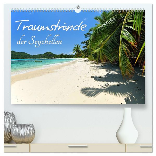 Traumstrände der Seychellen (hochwertiger Premium Wandkalender 2027 DIN A2 quer) Kunstdruck in Hochglanz