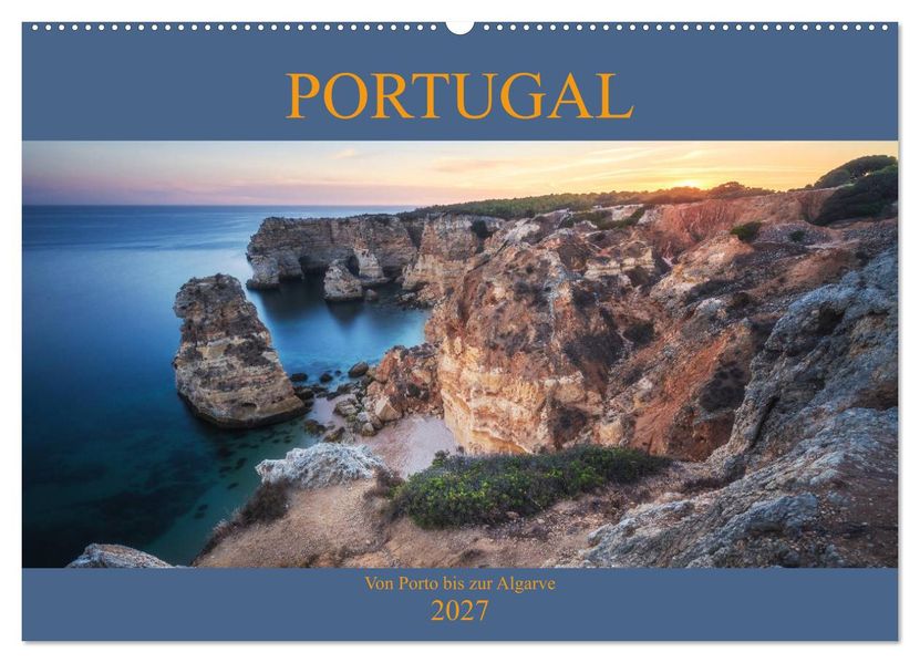 Portugal - Von Porto bis zur Algarve (Wandkalender 2027 DIN A2 quer) CALVENDO Monatskalender