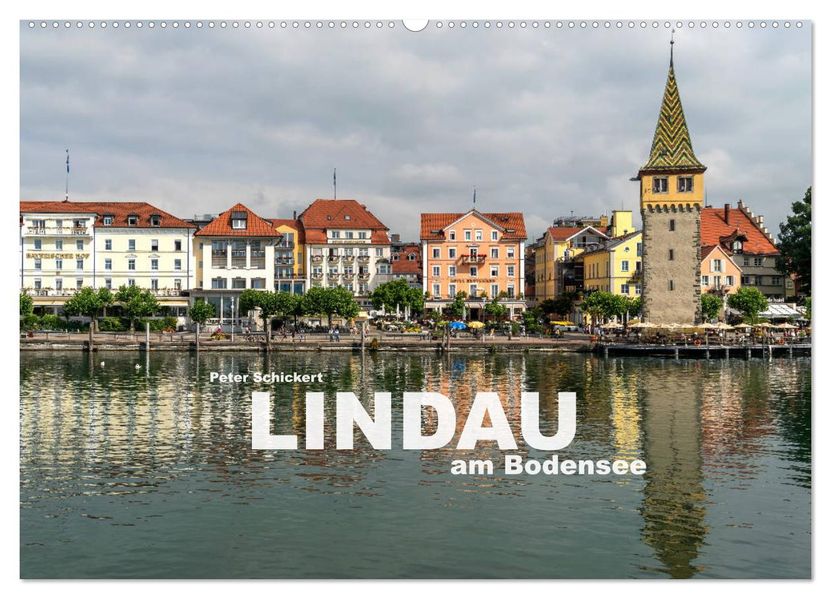 Lindau am Bodensee (Wandkalender 2027 DIN A2 quer) CALVENDO Monatskalender