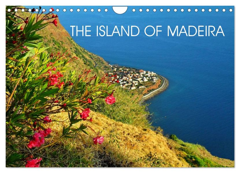 THE ISLAND OF MADEIRA (Wall Calendar 2027 DIN A4 landscape) CALVENDO 12 Month Wall Calendar