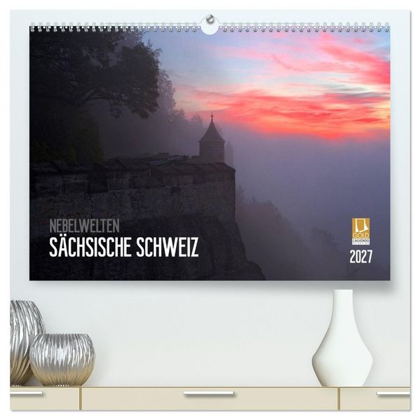 Nebelwelten Sächsische Schweiz (hochwertiger Premium Wandkalender 2027 DIN A2 quer) Kunstdruck in Hochglanz