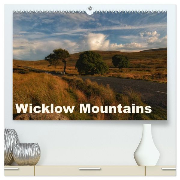 Wicklow Mountains (High Quality Premium Wall Calendar 2027 DIN A2 landscape)CALVENDO 12 Month Wall Calendar