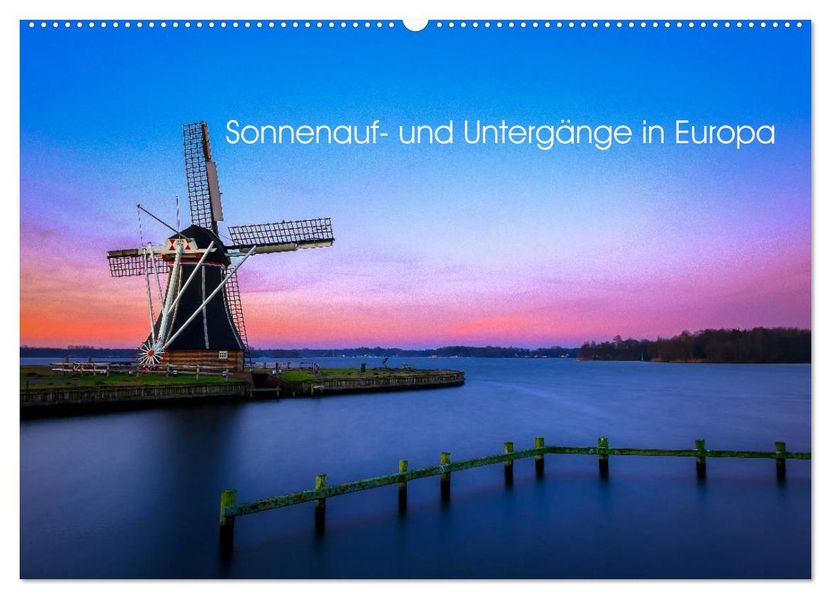 Sonnenauf- und Untergänge in Europa (Wandkalender 2027 DIN A2 quer) CALVENDO Monatskalender