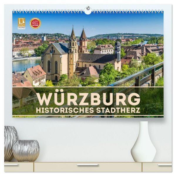WÜRZBURG Historisches Stadtherz (hochwertiger Premium Wandkalender 2027 DIN A2 quer) Kunstdruck in Hochglanz