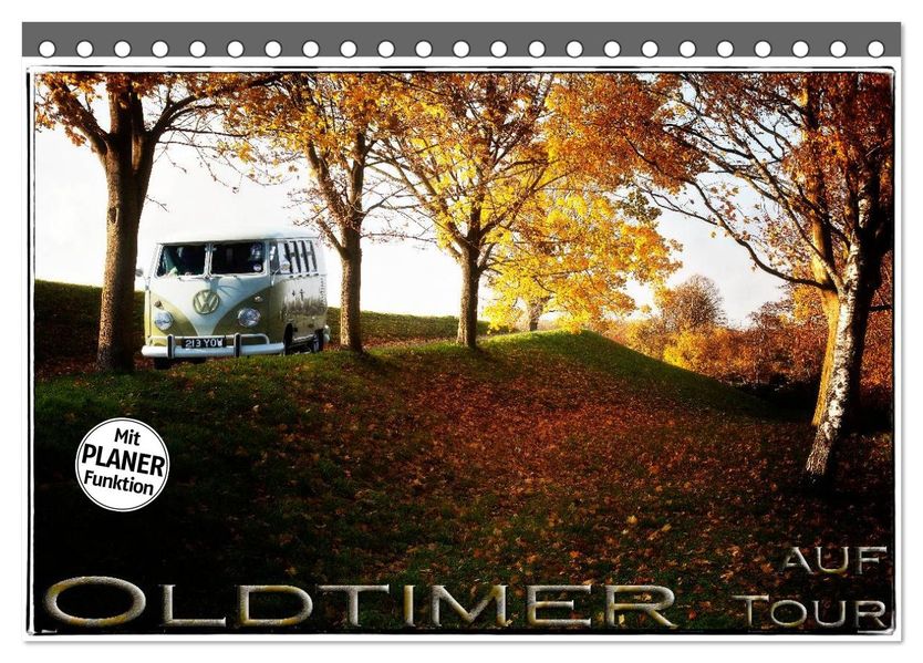 Oldtimer auf Tour (Tischkalender 2027 DIN A5 quer) CALVENDO Monatskalender