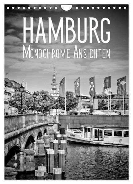HAMBURG Monochrome Ansichten (Wandkalender 2027 DIN A4 hoch) CALVENDO Monatskalender
