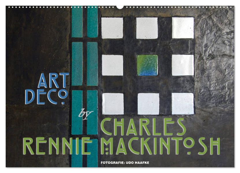 ArtDeco by Charles Rennie Mackintosh (Wandkalender 2027 DIN A2 quer) CALVENDO Monatskalender