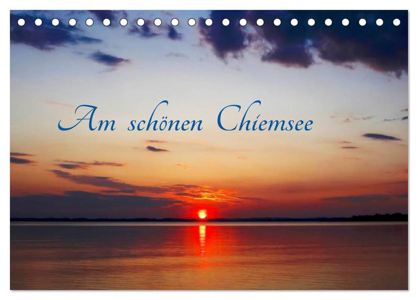 Am schönen Chiemsee (Tischkalender 2027 DIN A5 quer) CALVENDO Monatskalender