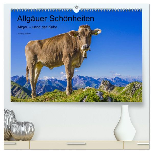 Allgäuer Schönheiten Allgäu - Land der Kühe (hochwertiger Premium Wandkalender 2027 DIN A2 quer) Kunstdruck in Hochglanz
