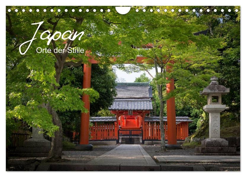 Japan - Orte der Stille (Wandkalender 2027 DIN A4 quer) CALVENDO Monatskalender