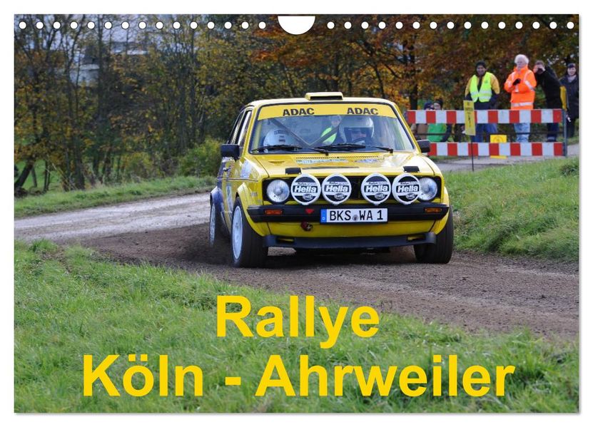 Rallye Köln - Ahrweiler (Wandkalender 2027 DIN A4 quer) CALVENDO Monatskalender