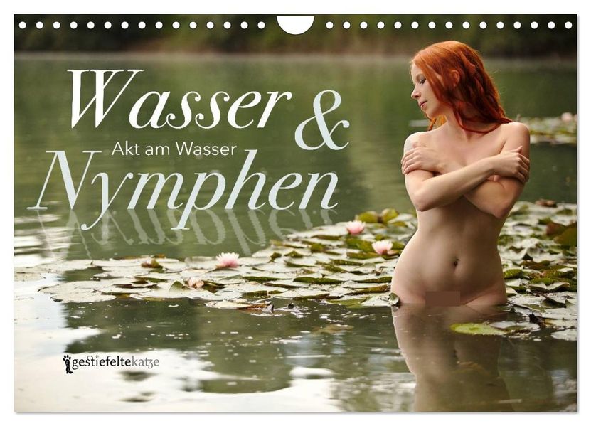 Wasser und Nymphen - Akt am Wasser (Wandkalender 2027 DIN A4 quer) CALVENDO Monatskalender