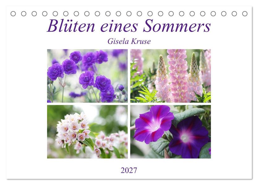 Blüten eines Sommers (Tischkalender 2027 DIN A5 quer) CALVENDO Monatskalender