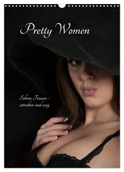 Pretty Women (Wandkalender 2027 DIN A3 hoch) CALVENDO Monatskalender