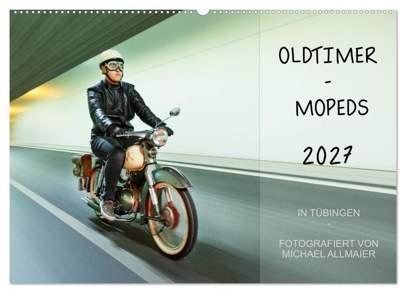 Oldtimer Mopeds - fotografiert von Michael Allmaier (Wandkalender 2027 DIN A2 quer) CALVENDO Monatskalender