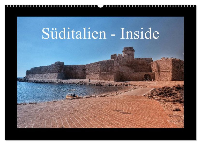 Süditalien - Inside (Wandkalender 2027 DIN A2 quer) CALVENDO Monatskalender