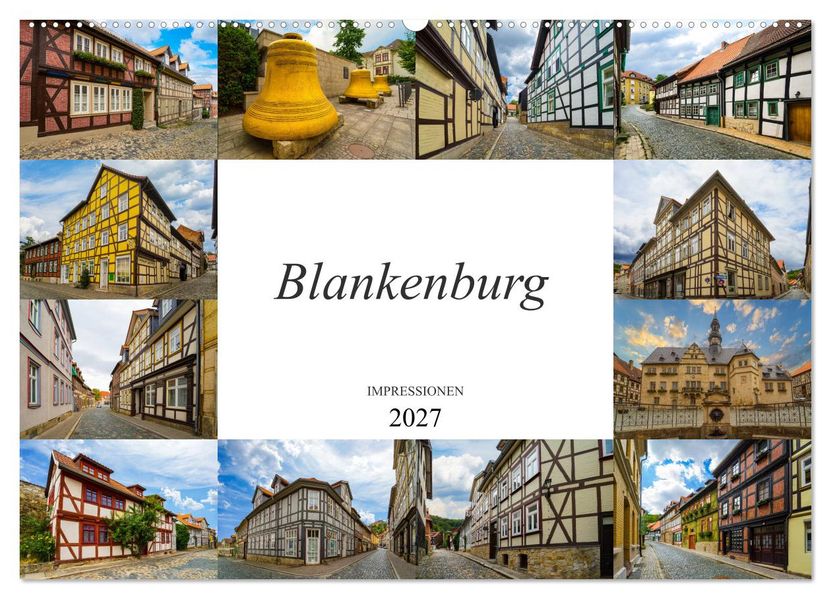 Blankenburg Impressionen (Wandkalender 2027 DIN A2 quer) CALVENDO Monatskalender