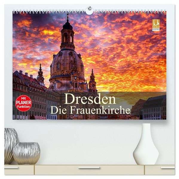 Dresden - Die Frauenkirche (hochwertiger Premium Wandkalender 2027 DIN A2 quer) Kunstdruck in Hochglanz