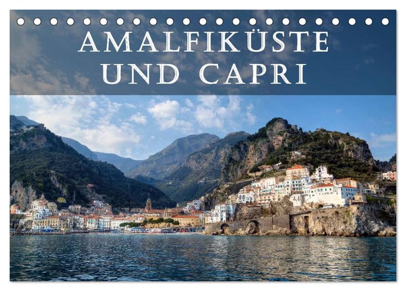 Amalfiküste und Capri (Tischkalender 2027 DIN A5 quer) CALVENDO Monatskalender