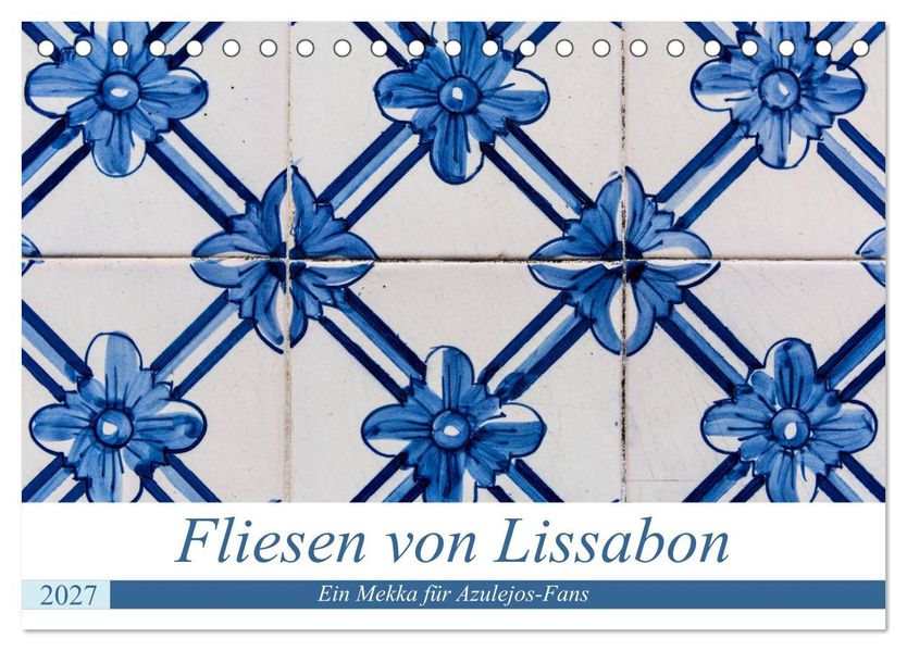 Fliesen von Lissabon (Tischkalender 2027 DIN A5 quer) CALVENDO Monatskalender