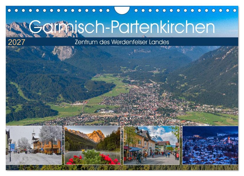 Garmisch-Partenkirchen - Zentrum des Werdenfelser Landes (Wandkalender 2027 DIN A4 quer) CALVENDO Monatskalender